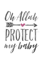 Load image into Gallery viewer, Oh Allah Protect My Baby [Instant Download]
