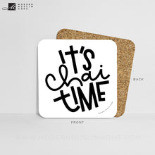 Load image into Gallery viewer, It's Chai Time Coaster