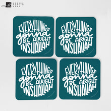 Load image into Gallery viewer, Gonna Be Alright Inshallah Coaster