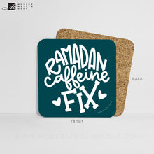 Load image into Gallery viewer, Ramadan Caffeine Fix Coaster