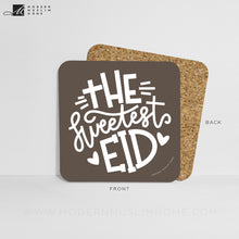 Load image into Gallery viewer, The Sweetest Eid Coaster