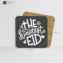 Load image into Gallery viewer, The Sweetest Eid Coaster