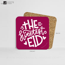Load image into Gallery viewer, The Sweetest Eid Coaster