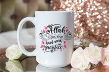 Load image into Gallery viewer, Hard Work & Sacrifice Mug