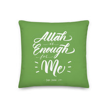 Load image into Gallery viewer, Allah is Enough Pillow