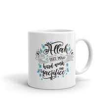 Load image into Gallery viewer, Hard Work & Sacrifice Mug