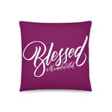 Load image into Gallery viewer, Blessed Pillow