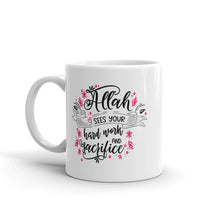 Load image into Gallery viewer, Hard Work & Sacrifice Mug