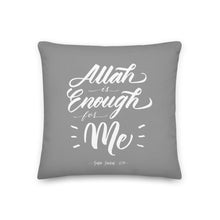 Load image into Gallery viewer, Allah is Enough Pillow